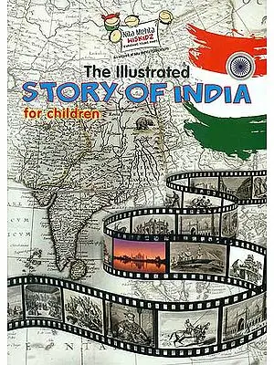 The Illustrated Story of India For Children