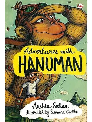 Adventures with Hanuman