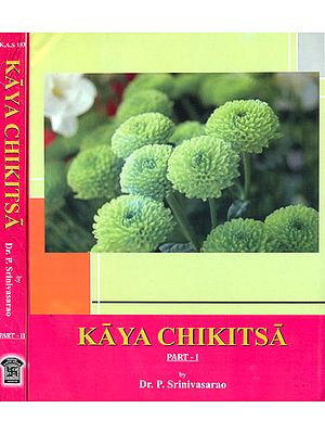 Kaya Chikitsa (Set of 2 Volumes)