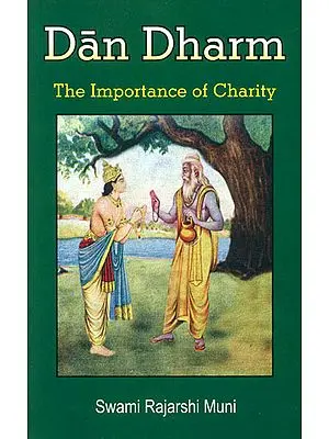 Dan Dharm (The Importance of Charity)