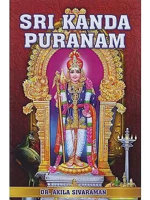 Sri Kandha Puranam (The Story of Karttikeya)