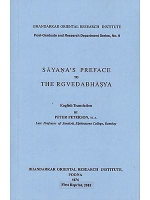 Sayana's Preface to The Rgvedabhasya (An Old and Rare Book)