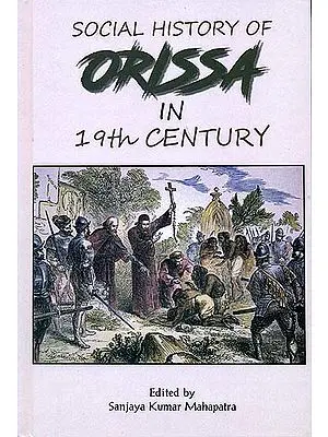 Social History of Orissa in 19th Century