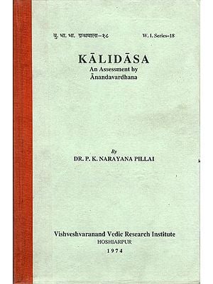 Kalidasa: An Assessment by Anandavardhana (An Old and Rare Book)