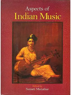 Aspects of Indian Music: A Collection of Essays (An Old and Rare Book)