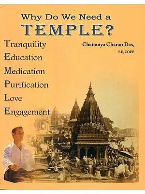 Why Do We Need a Temple ?