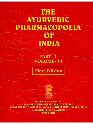 The Ayurvedic Pharmacopoeia of India (Volume VI, Part I)