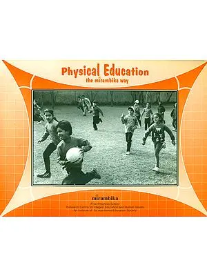 Physical Education (The Mirambika Way)