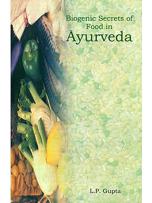 Biogenic Secrets of Food in Ayurveda