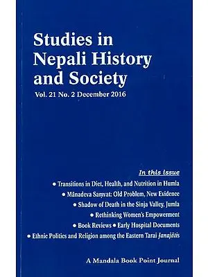 Studies in Nepali  History and Society (Vol. 21 No. 2 December 2016)