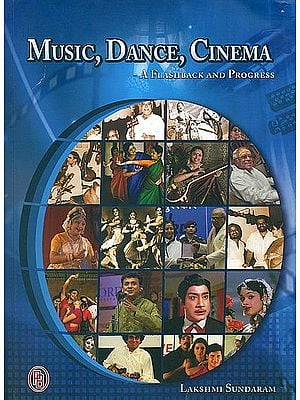 Music, Dance, Cinema (A Flashback and Progress)