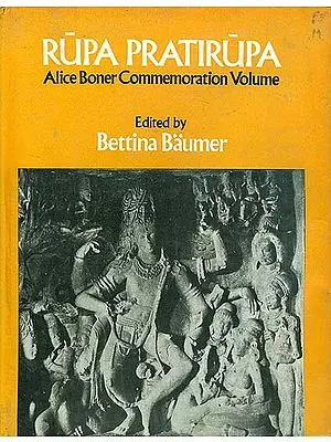 Rupa Pratirupa - Alice Boner Commemoration Volume (An Old and Rare Book)