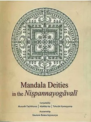 Mandala Deities in the Nispannayogavali