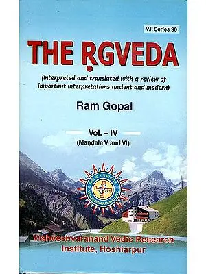 The Rgveda - Interpreted and Translated with a Review of Important Interpretations Ancient and Modern (Volume IV)