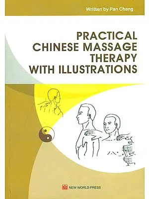 Practical Chinese Massage Therapy with Illustrations
