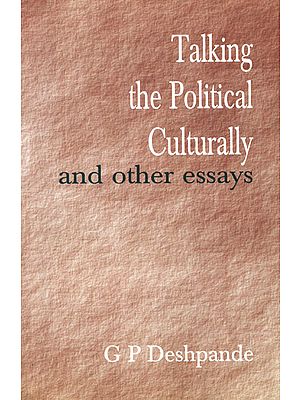 Talking the Political Culturally and Other Essays