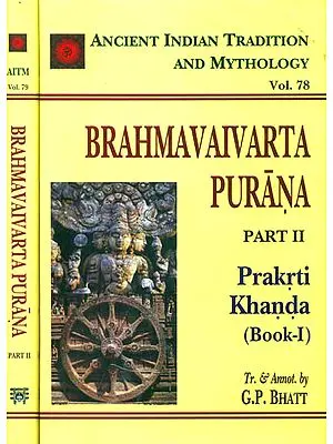 Brahmavaivarta Purana: Prakrti Khanda (Part II in 2 Volumes)
