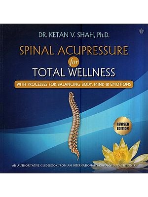Acupressure for Total Wellness (Plus a Wealth of Holistic Techniques)