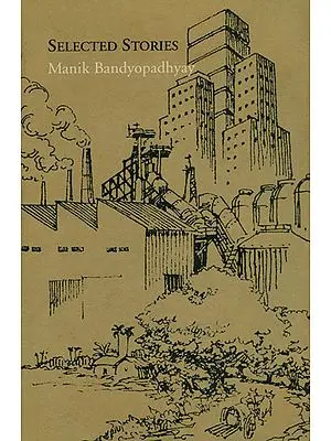 Selected Stories (Manik Bandyopadhyay)