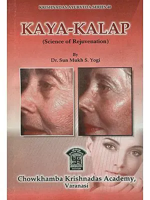 Kaya-Kalap (Science of Rejuvenation)