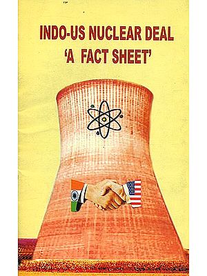 Indo-Us Nuclear Deal 'A Fact Sheet'