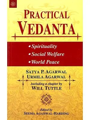 Practical Vedanta (Spirituality, Social Welfare and World Peace)
