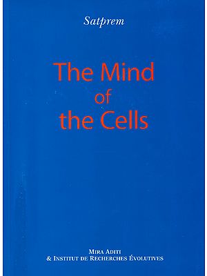 The Mind of the Cells