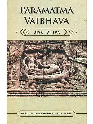 Paramatma Vaibhava - Jiva Tattva
