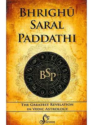 Bhrighu Saral Paddathi (The Greatest Revelation in Vedic Astrology)