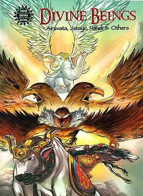 Divine Beings - Airavata, Jatayu, Nandi and Others (Comic)