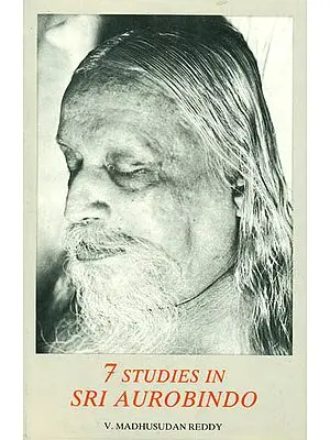 7 Studies in Sri Aurobindo