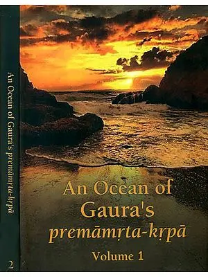An Ocean of Gaura's Premamrta- Krpa (Set of 2 Volumes)