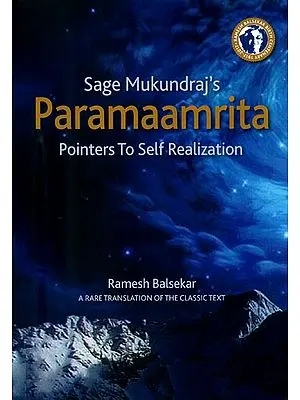 Paramaamrita - Pointers to Self Realization