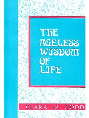 The Ageless Wisdom of Life
