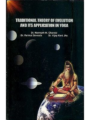 Traditional Theory of Evolution and Its Application in Yoga