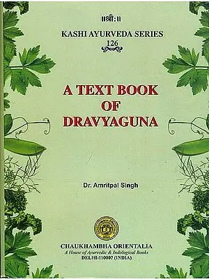 A Text Book of Dravyaguna
