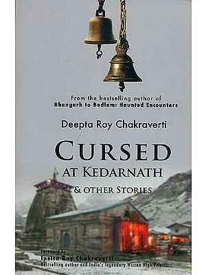 Cursed at Kedarnath and Other Stories