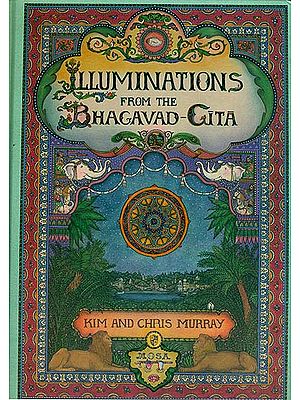 Illuminations From the Bhagavad Gita
