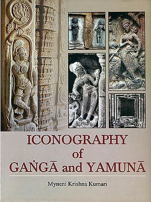 Iconography of Ganga and Yamuna