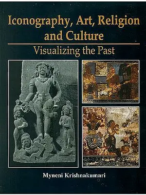 Iconography, Art, Religion and Culture (Visualizing the Past)