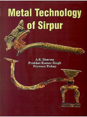 Metal Technology of Sirpur