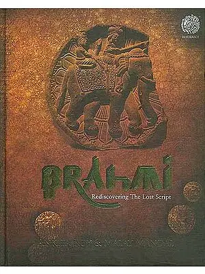 Brahmi  - Rediscovering The Lost Script