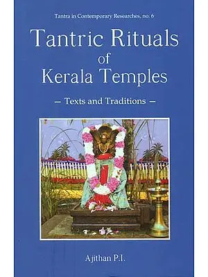 Tantric Rituals of Kerala Temples