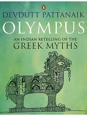Olympus (An Indian Retelling of The Greek Myths)