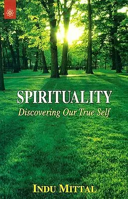 Spirituality (Discovering Our True Self)