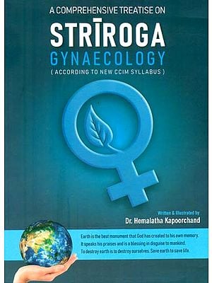 A Comprehensive Treatise on Striroga - Gynaecology (According to New CCIM Syllabus)