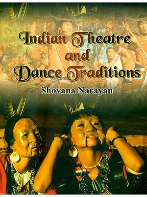 Indian Theatre and Dance Traditions