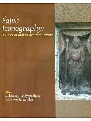 Saiva Iconography: A Facet of Indian Art and Culture