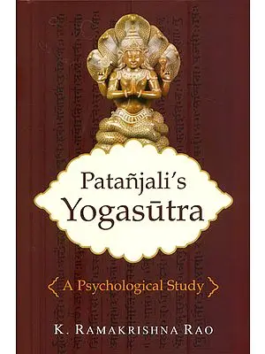 Patanjali's Yogasutra (A Psychological Study)