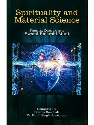 Spirituality and Material Science